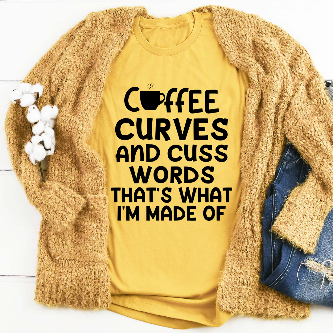 Coffee Curves & Cuss Words T-Shirt