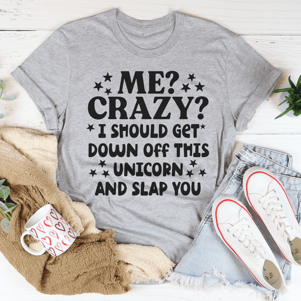 Crazy T-Shirt