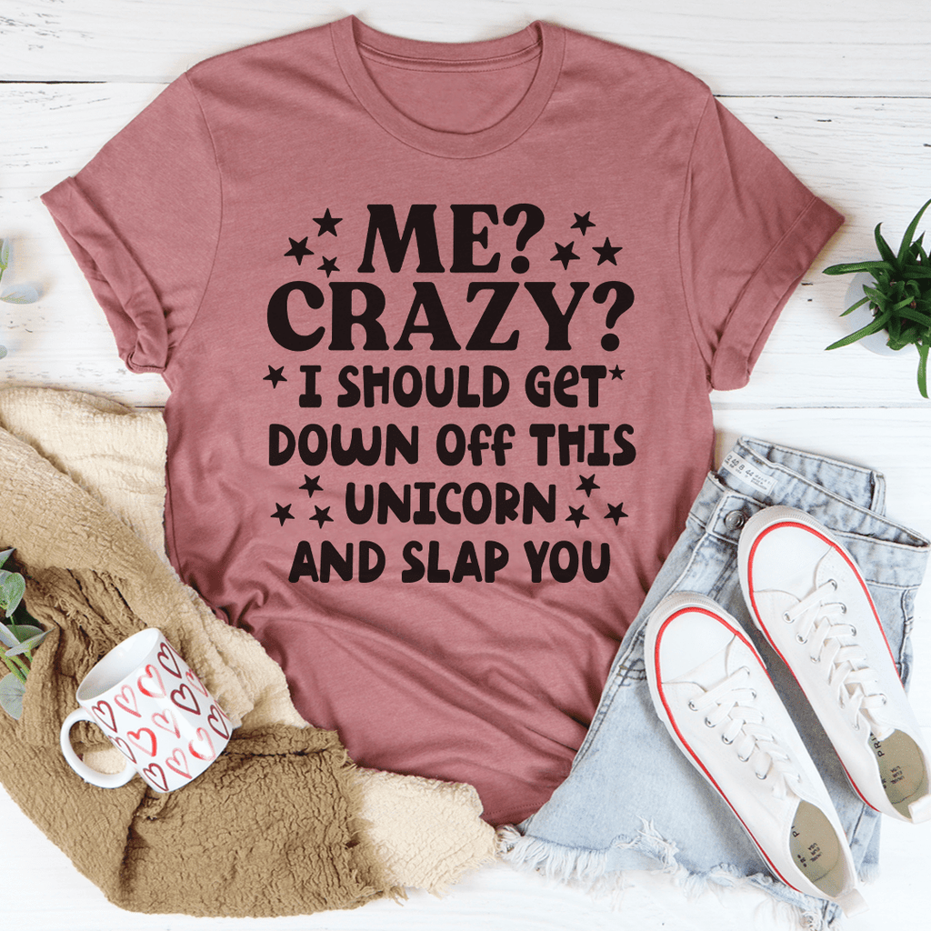 Crazy T-Shirt