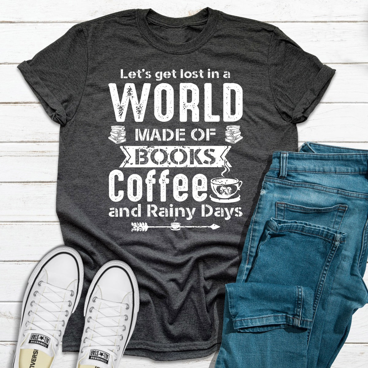 Let's Get Lost In A World Made of Books T-Shirt