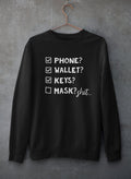 Front view of Phone Wallet Keys Mask Sweatshirt by Merchmallow