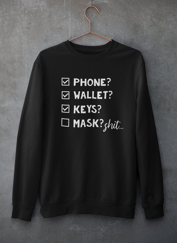 Front view of Phone Wallet Keys Mask Sweatshirt by Merchmallow